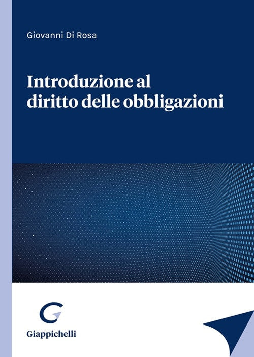 Introduzione diritto obbligazioni - Di Rosa