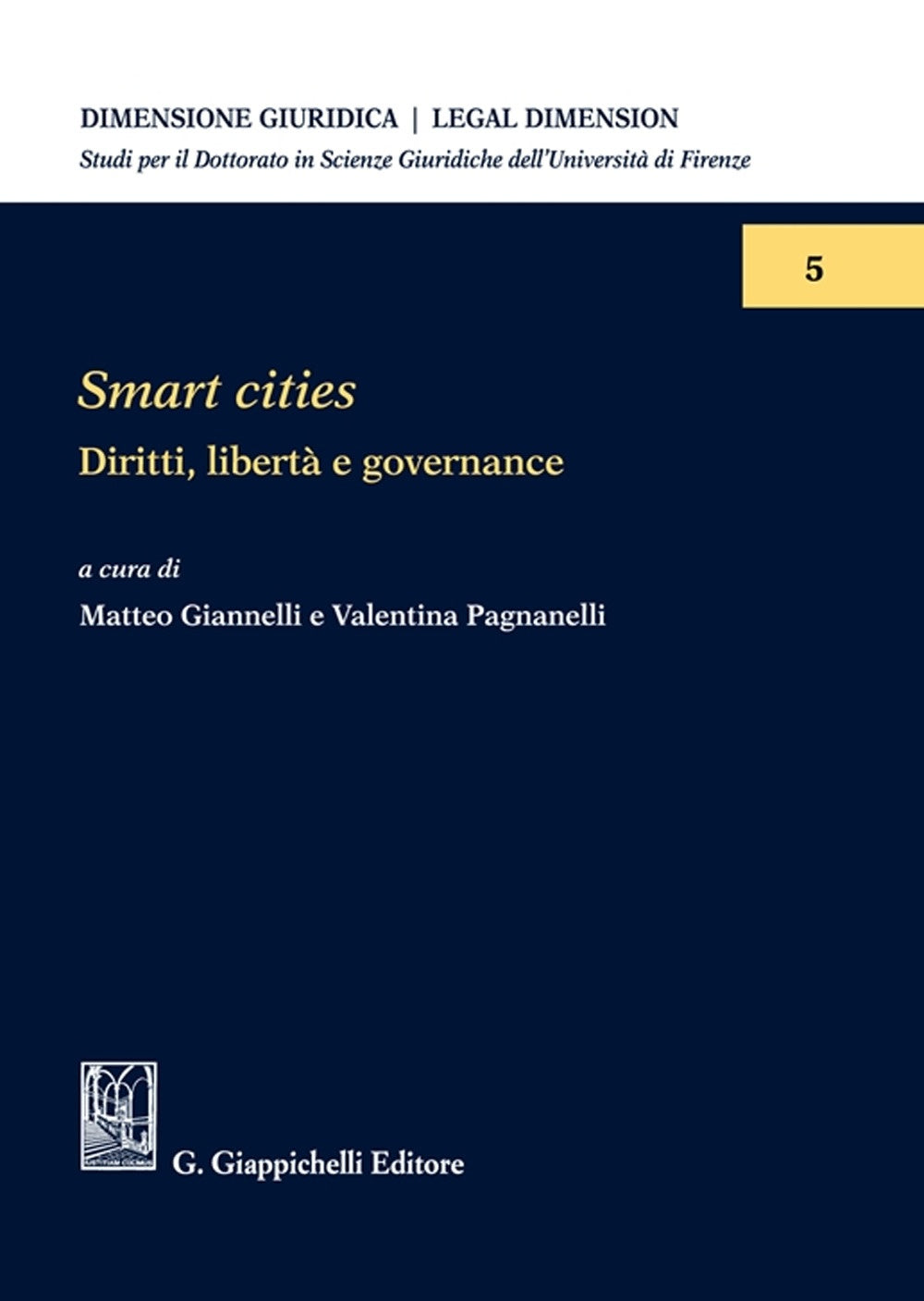 Smart cities diritti liberta' govern. - Giannelli