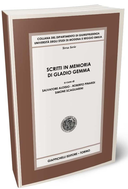 Scritti in memoria di gladio gemma - Aloisio Scagliarini