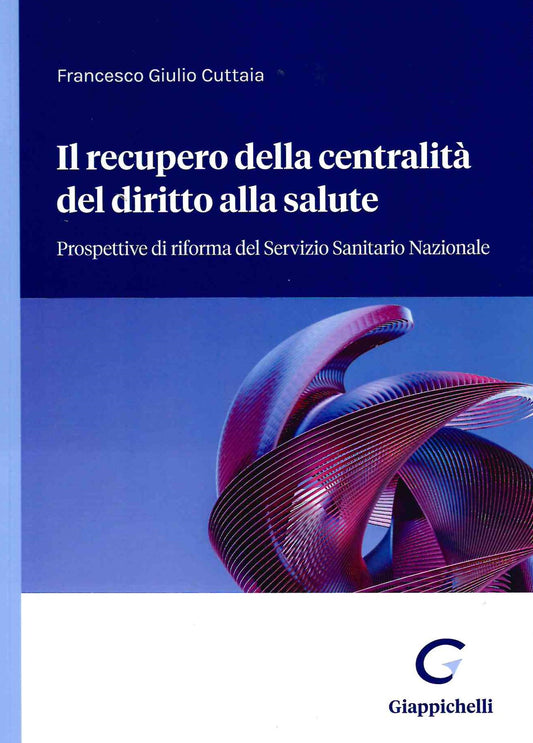 Recupero centralita' diritto salute - Cuttaia