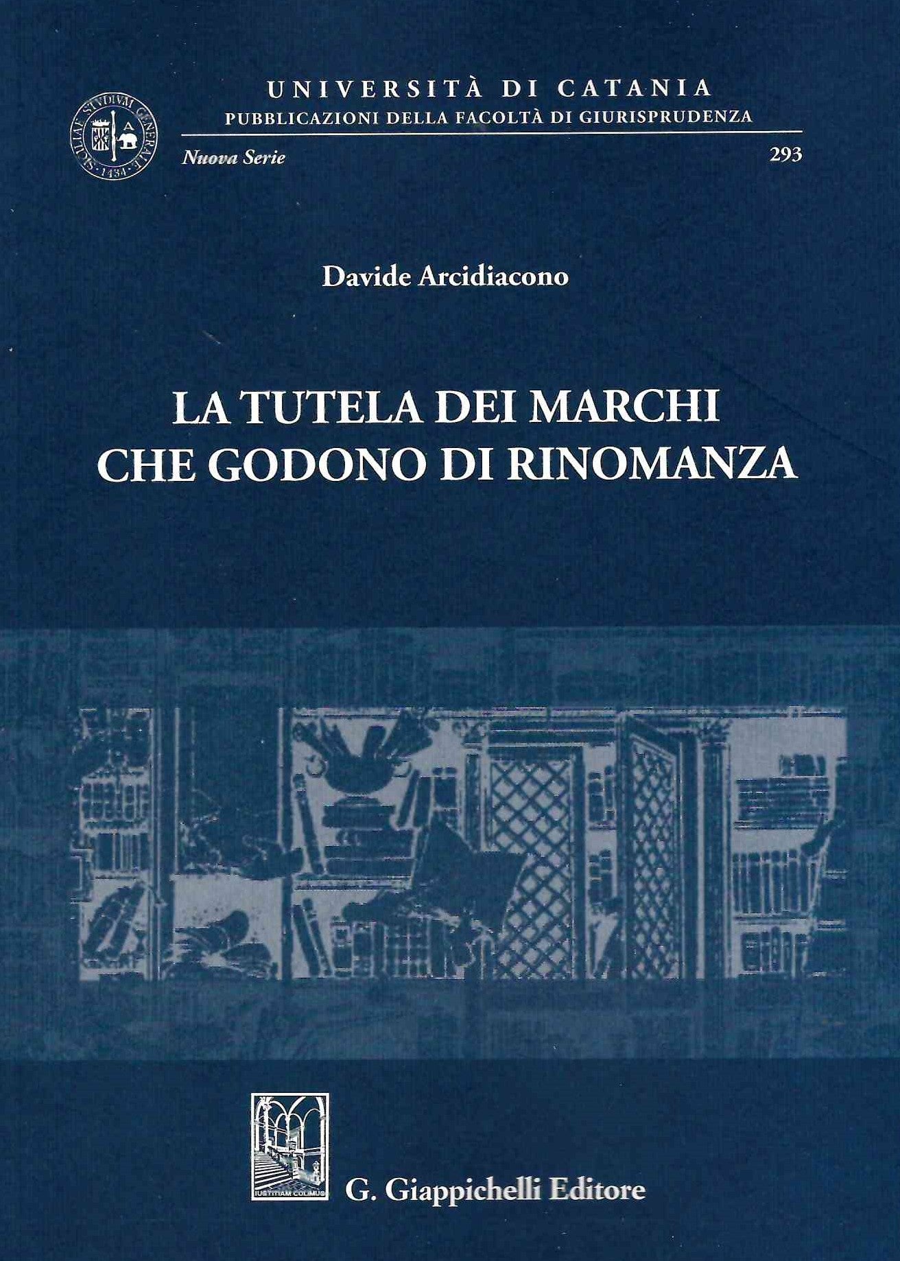 Tutela dei marchi che godono rinomanza - Arcidiacono