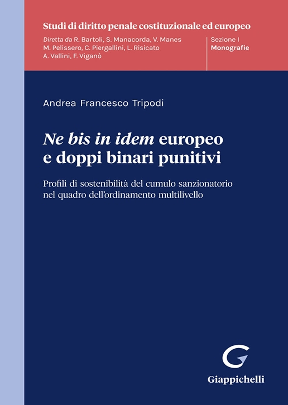 Ne bis in idem europeo doppi binari - Tripodi