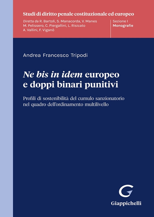 Ne bis in idem europeo doppi binari - Tripodi