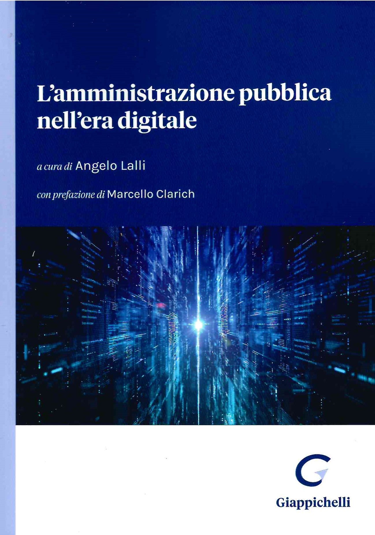 Amministrazione pubblica era digitale - Lalli