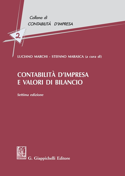 Contabilità d'impresa e valori di bilancio (7 ed.) - Marchi