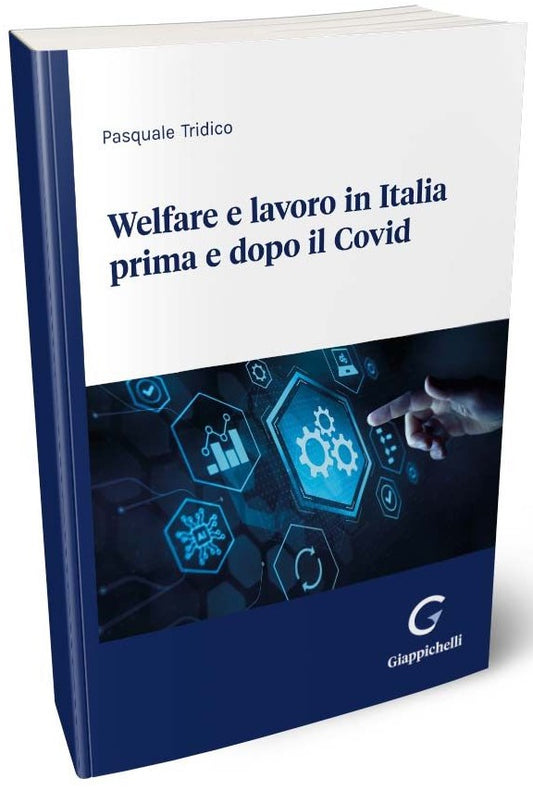 Welfare e lavoro italia prima dopo covid - Tridico