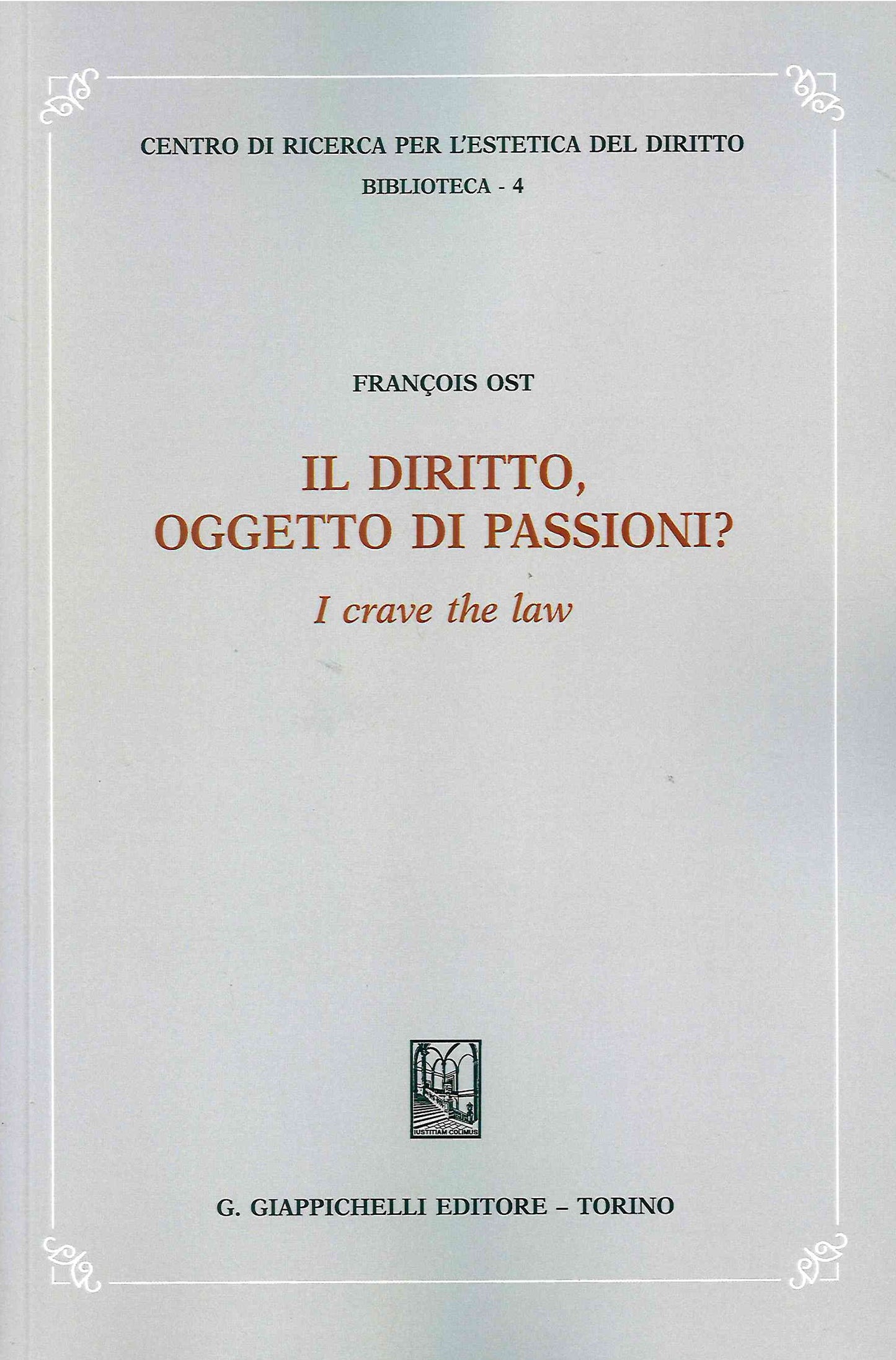 Diritto oggetto di passioni ? - Ost