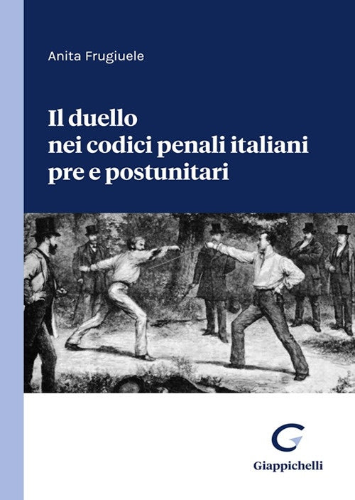 Duello nei codici penali italiani - Frugiuele