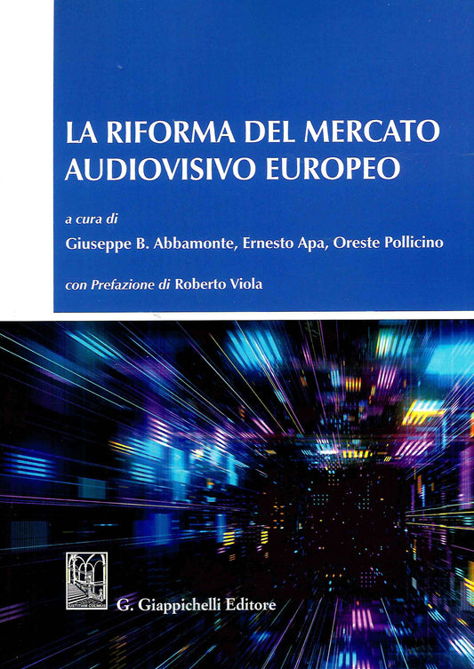 Riforma mercato audiovisivo europeo - Abbamonte