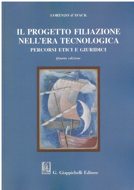 Progetto filiazione era tecnologica 4ed. - D'Avack