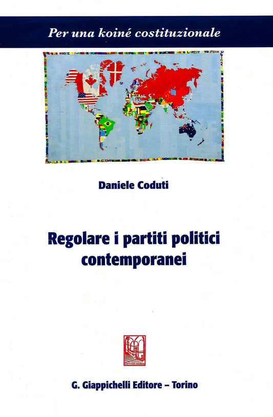 Regolare i partiti politici contemporane - Coduti