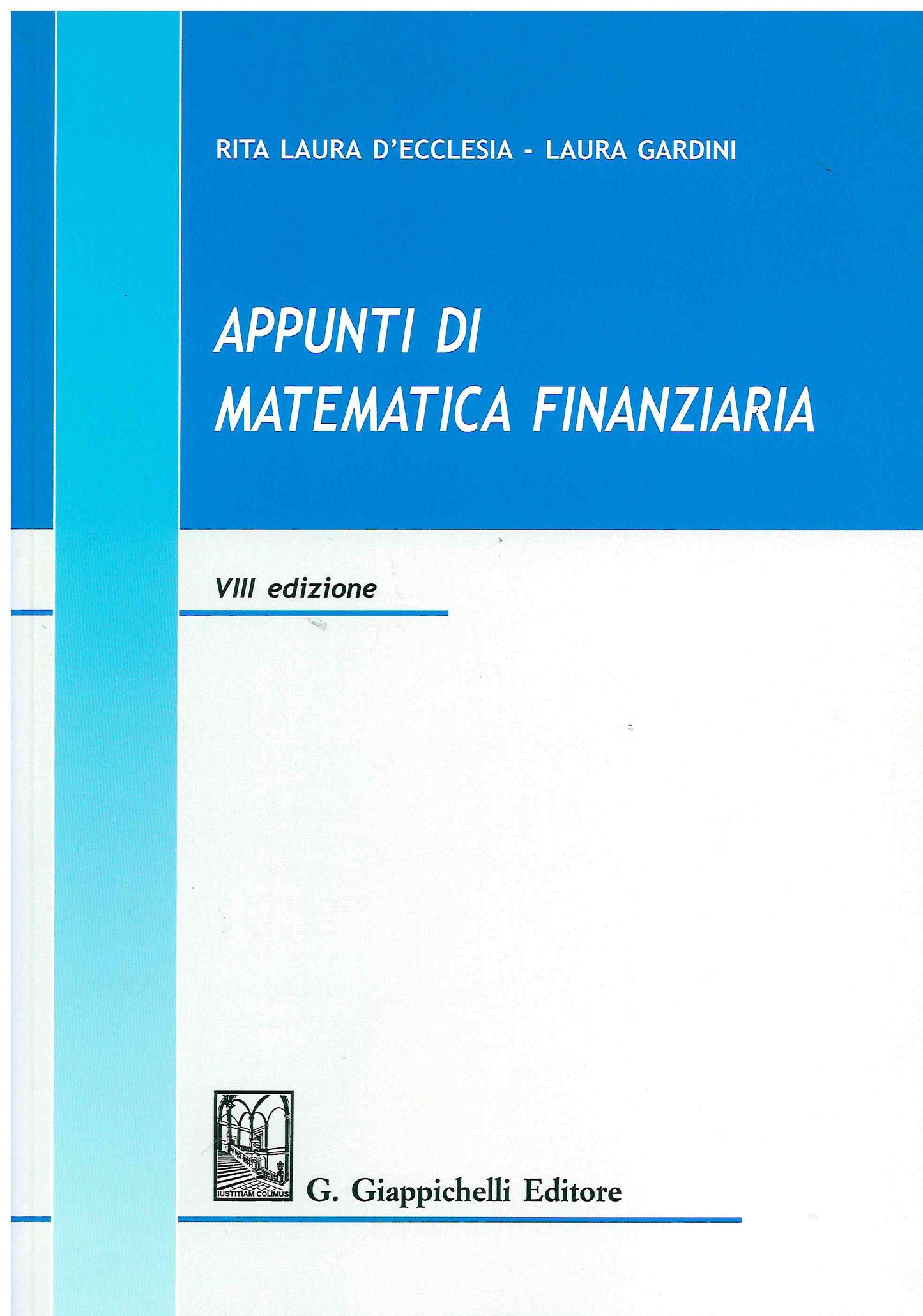 Appunti matematica finanziaria 8ed. - D'Ecclesia