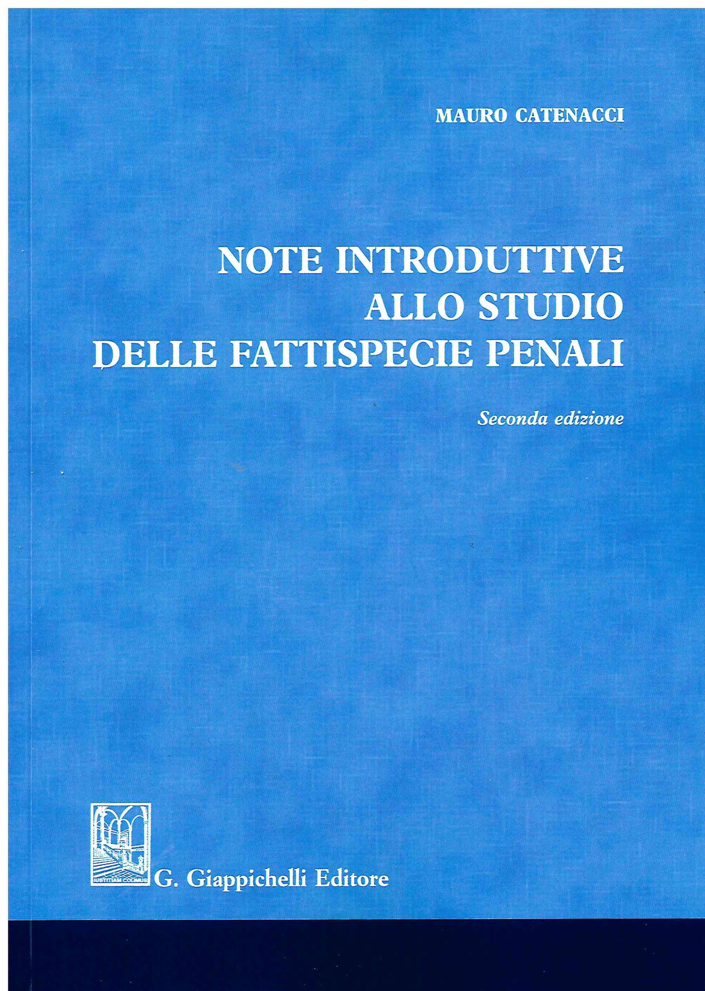 Note introduttive studio fattispecie pen - Catenacci