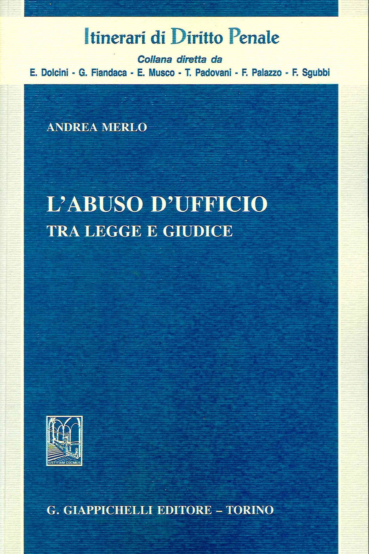 Abuso d'ufficio - Merlo