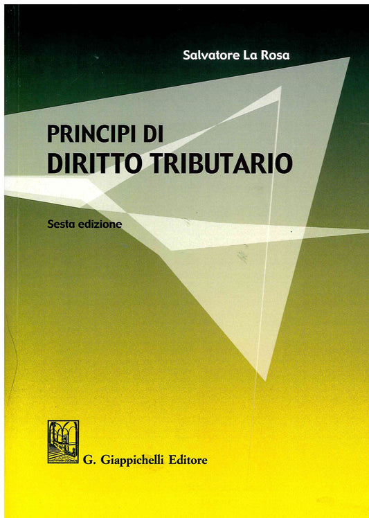 Principi diritto tributario 6ed. - La Rosa