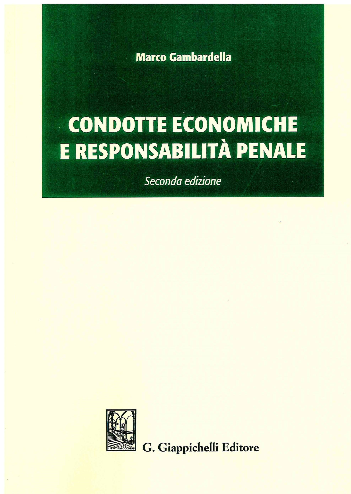 Condotte economiche responsabilità penal - Gambardella