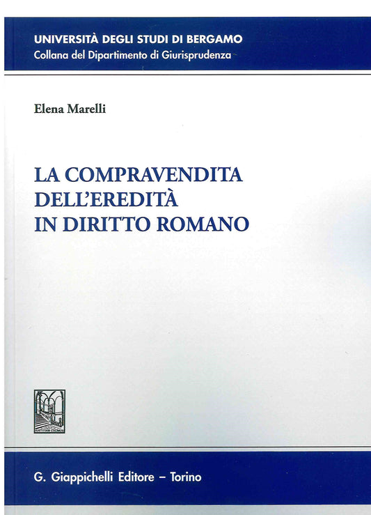 Compravendita eredità diritto romano - Marelli
