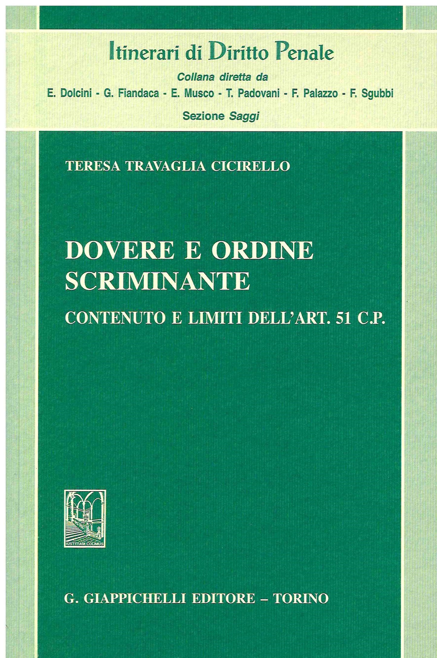 Dovere e ordine scriminante - Cicirello
