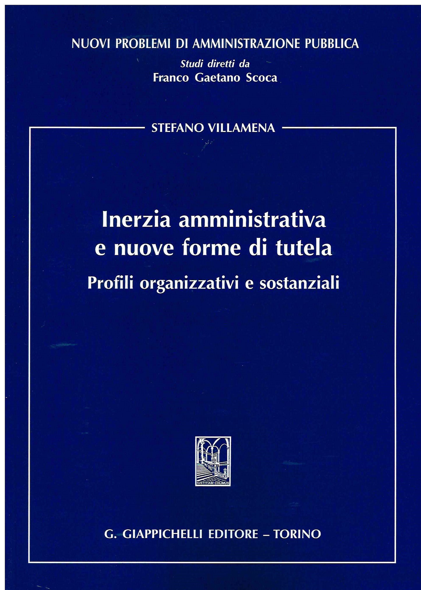 Inerzia amministrativa e forme di tutela - Villamena