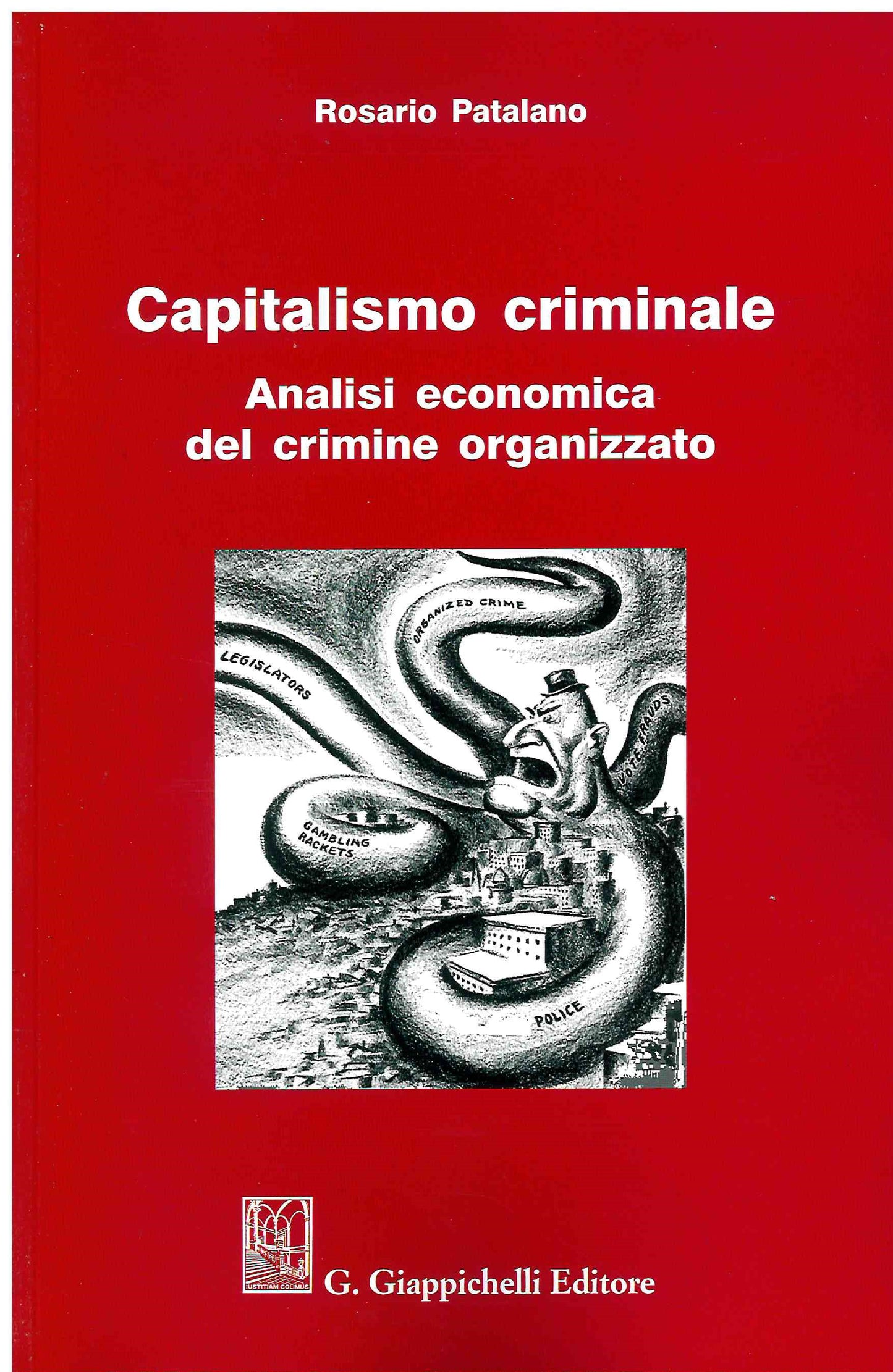 Capitalismo criminale - Patalano