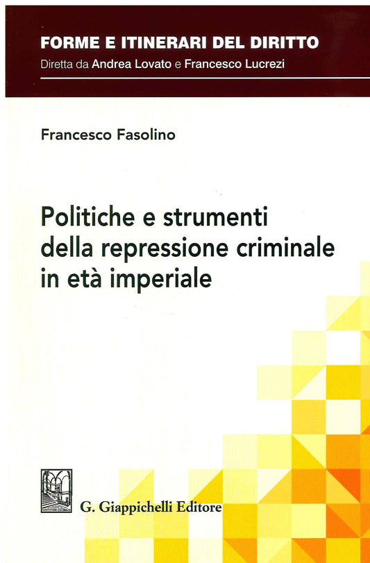 Politiche strumenti repress. criminale - Fasolino