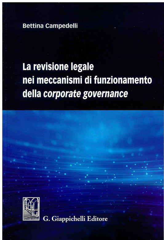 Revisione legale meccanismi funzionament - Campedelli