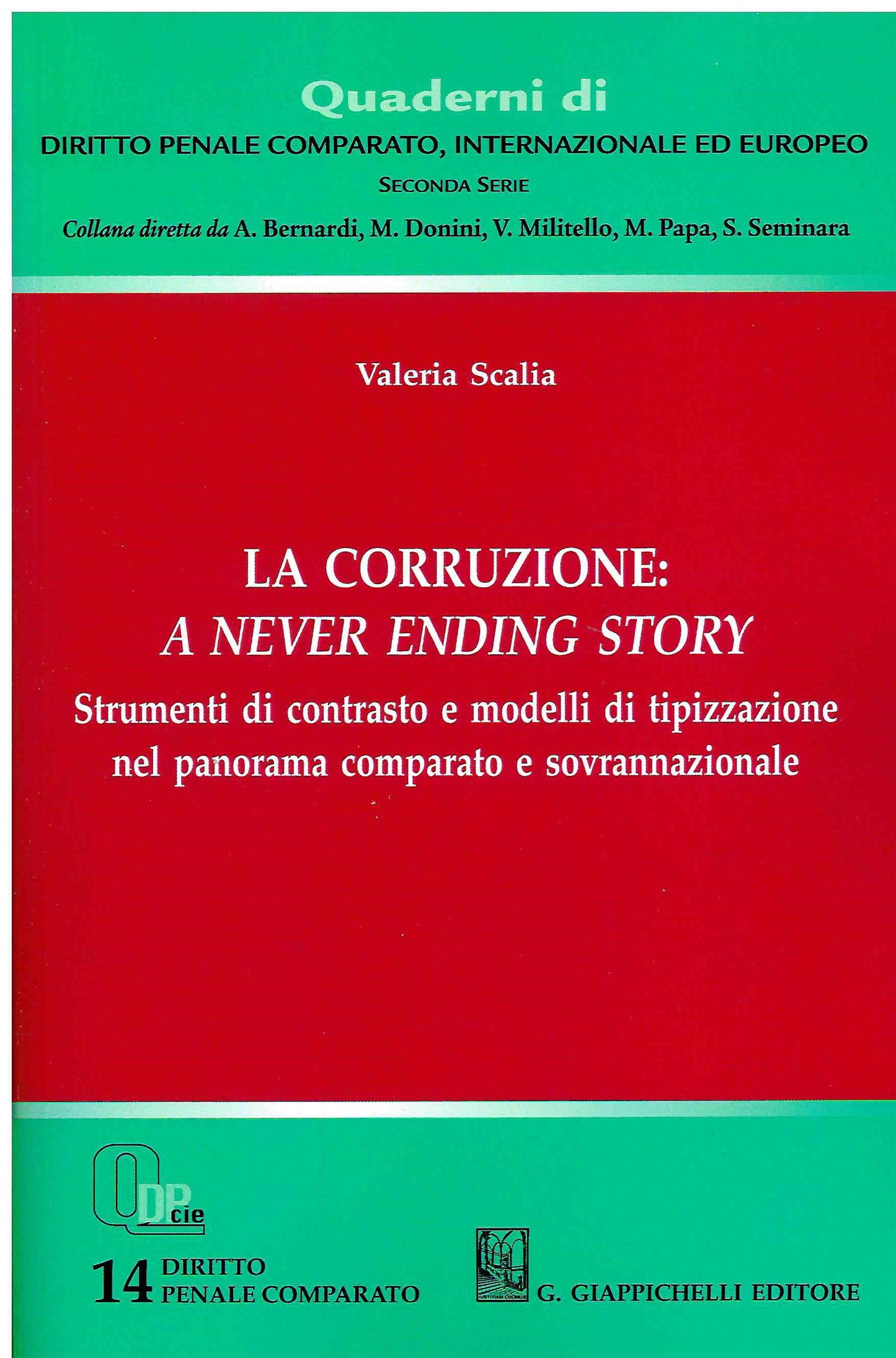 Corruzione a never ending story - Scalia