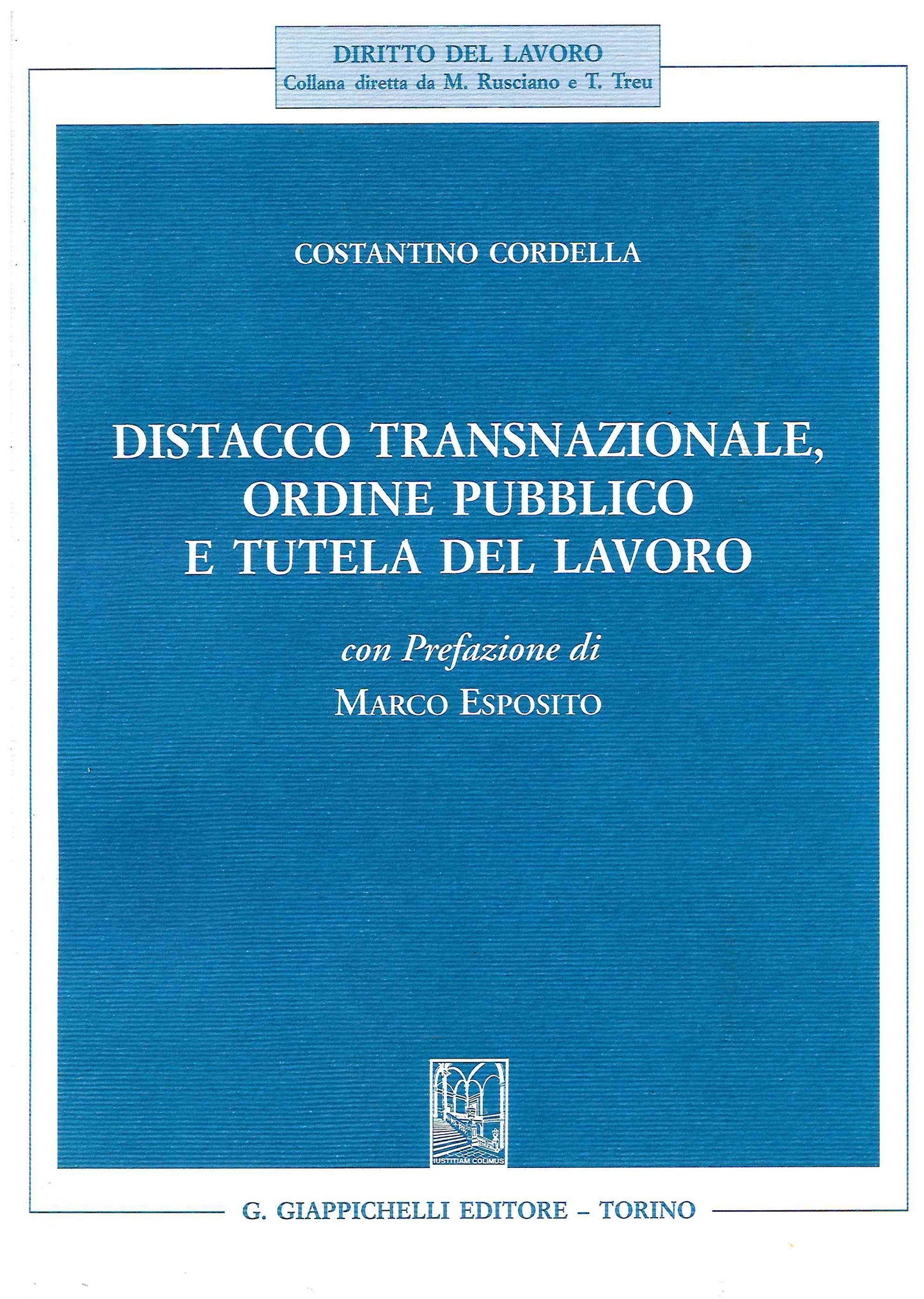 Distacco trensnazionale ordine pubblico - Cordella