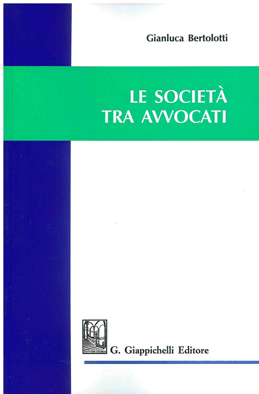 Società tra avvocati - Bertolotti