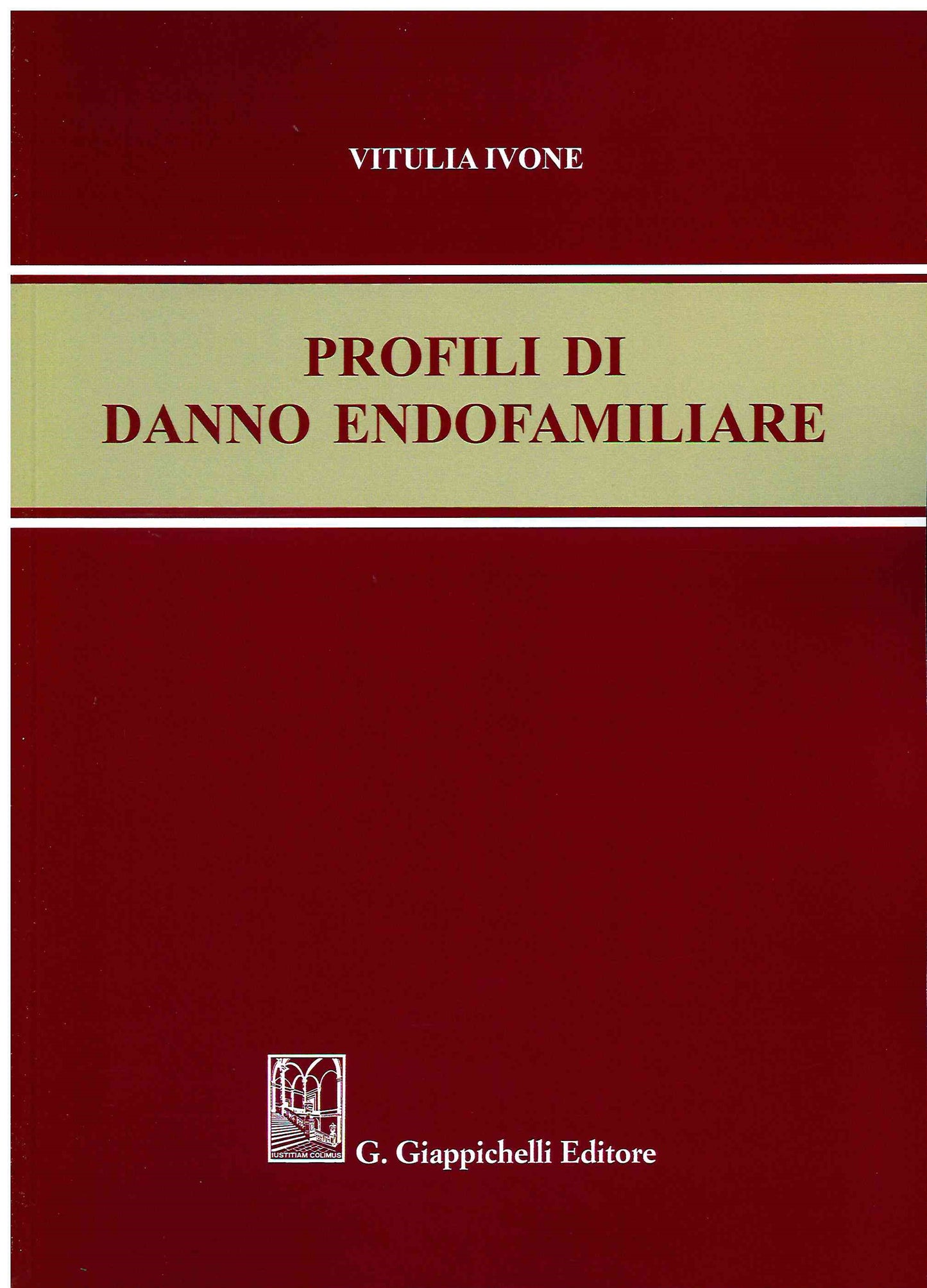 Profili di danno endofamiliare - Ivone