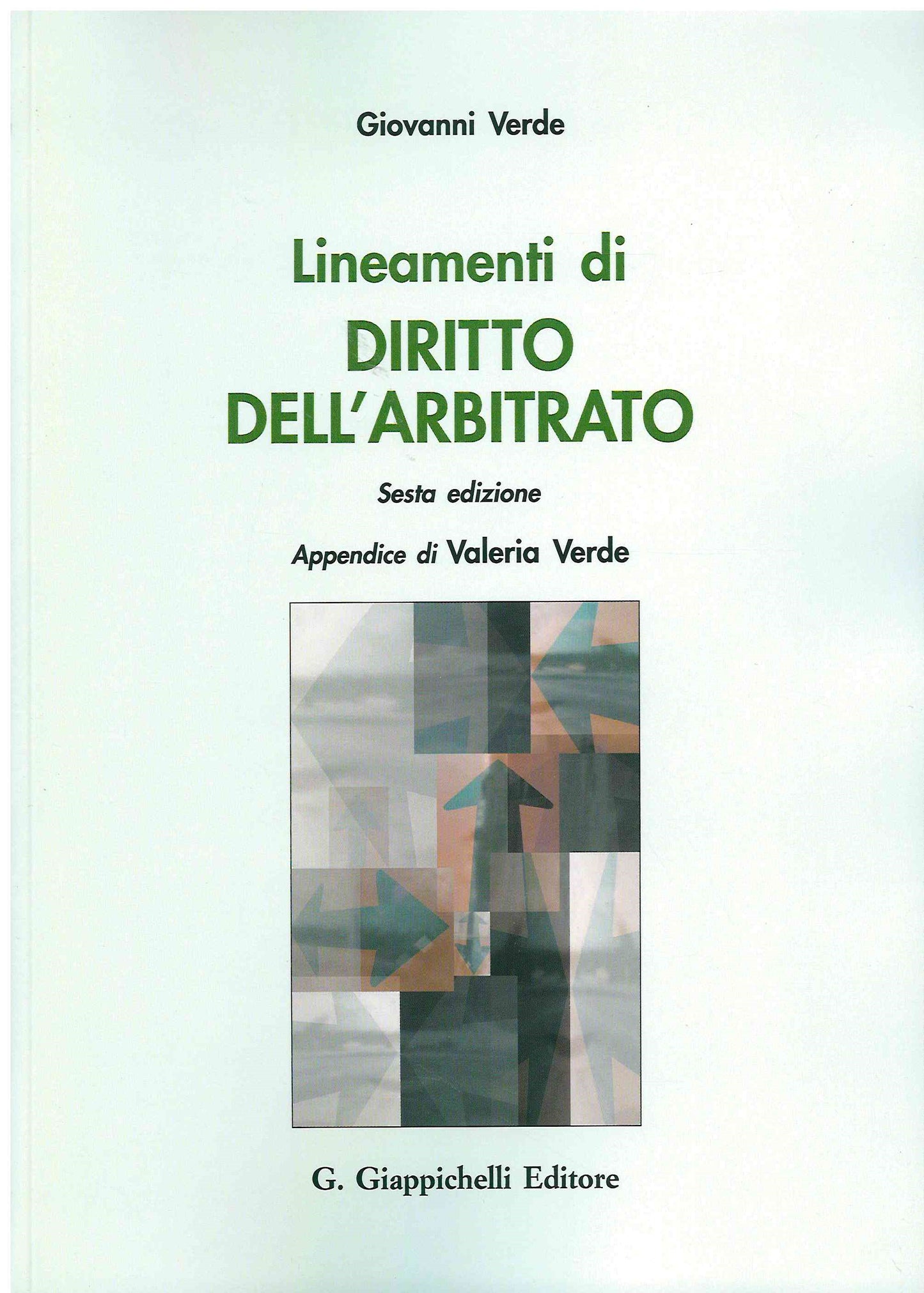 Lineamenti diritto dell'arbitrato 6ed. - Verde