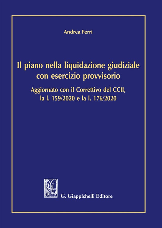 Piano nella liquidazione giudiziale - Ferri