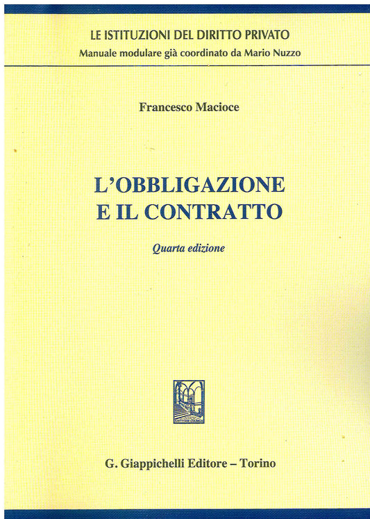Obbligazione e il contratto 4ed. - Macioce