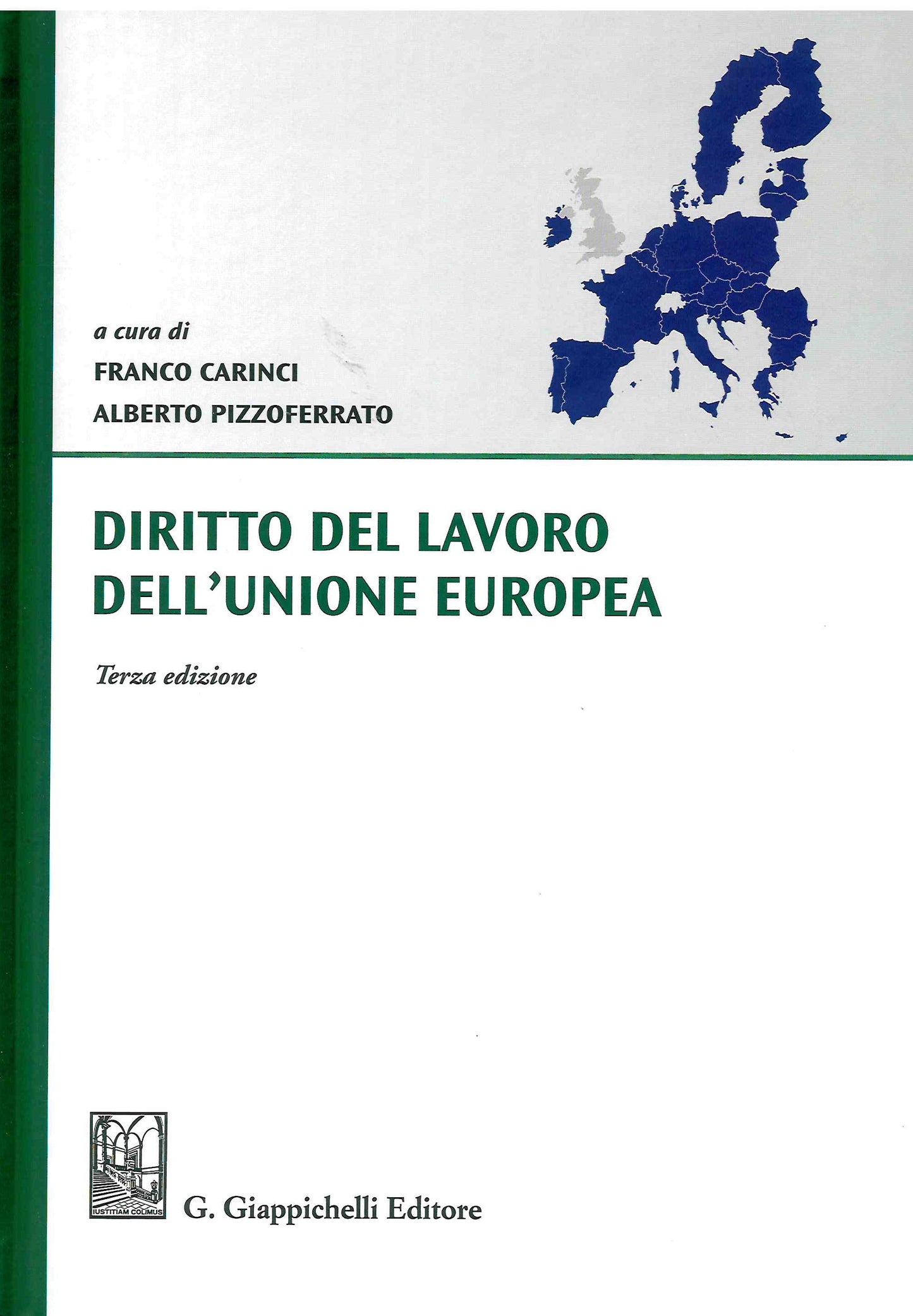 Diritto lavoro unione europea 3ed. - Carinci