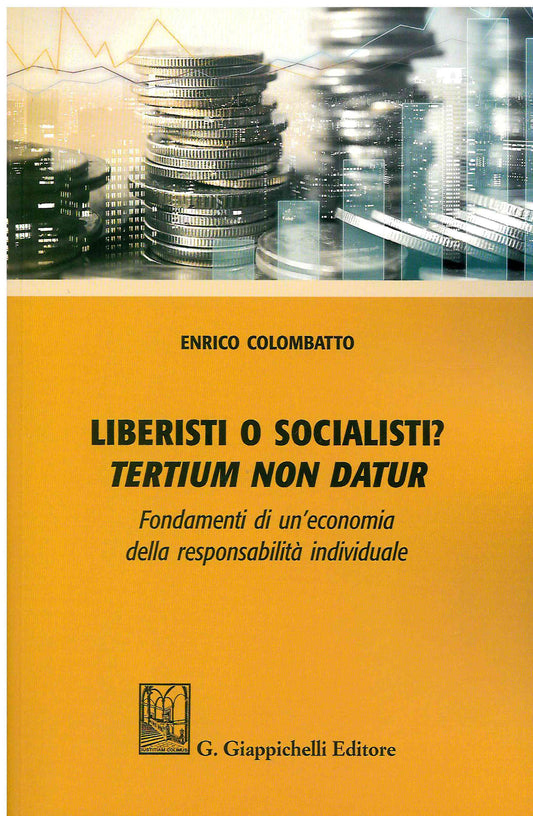 Liberisti o socialisti - Colombatto