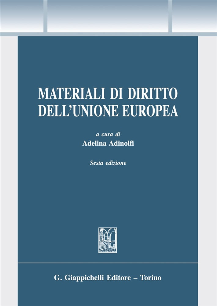 Materiali diritto unione europea 6ed. - Adinolfi