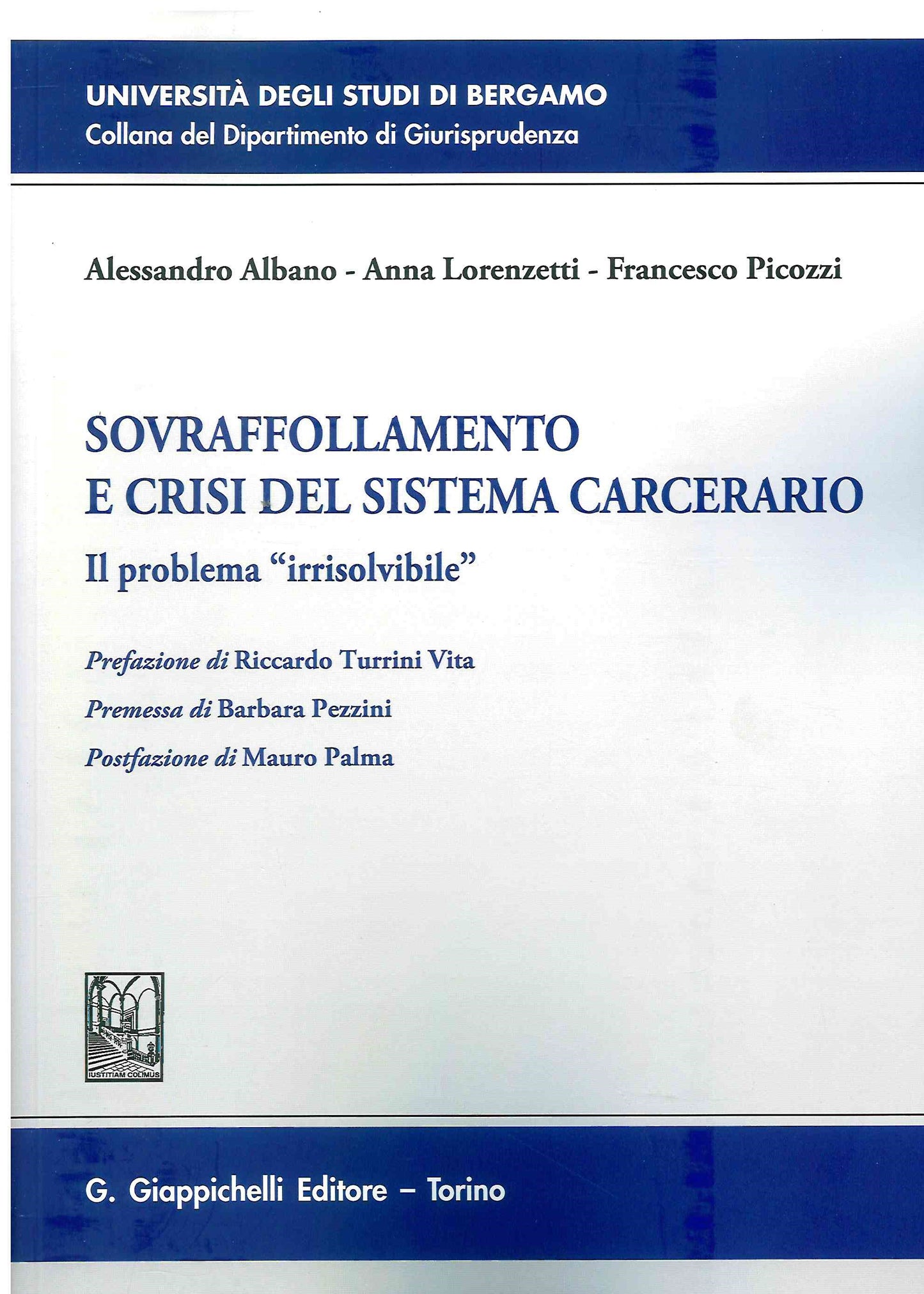 Sovrafollamento crisi sistema carcerario - Lorenzetti