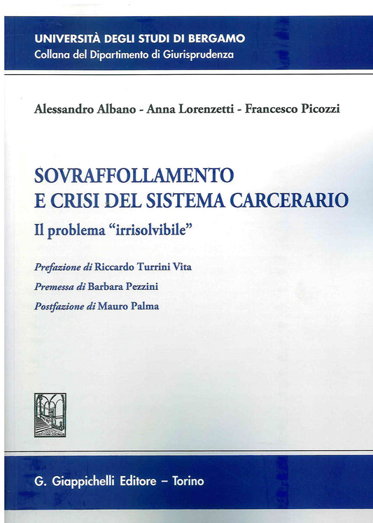 Sovrafollamento crisi sistema carcerario - Lorenzetti