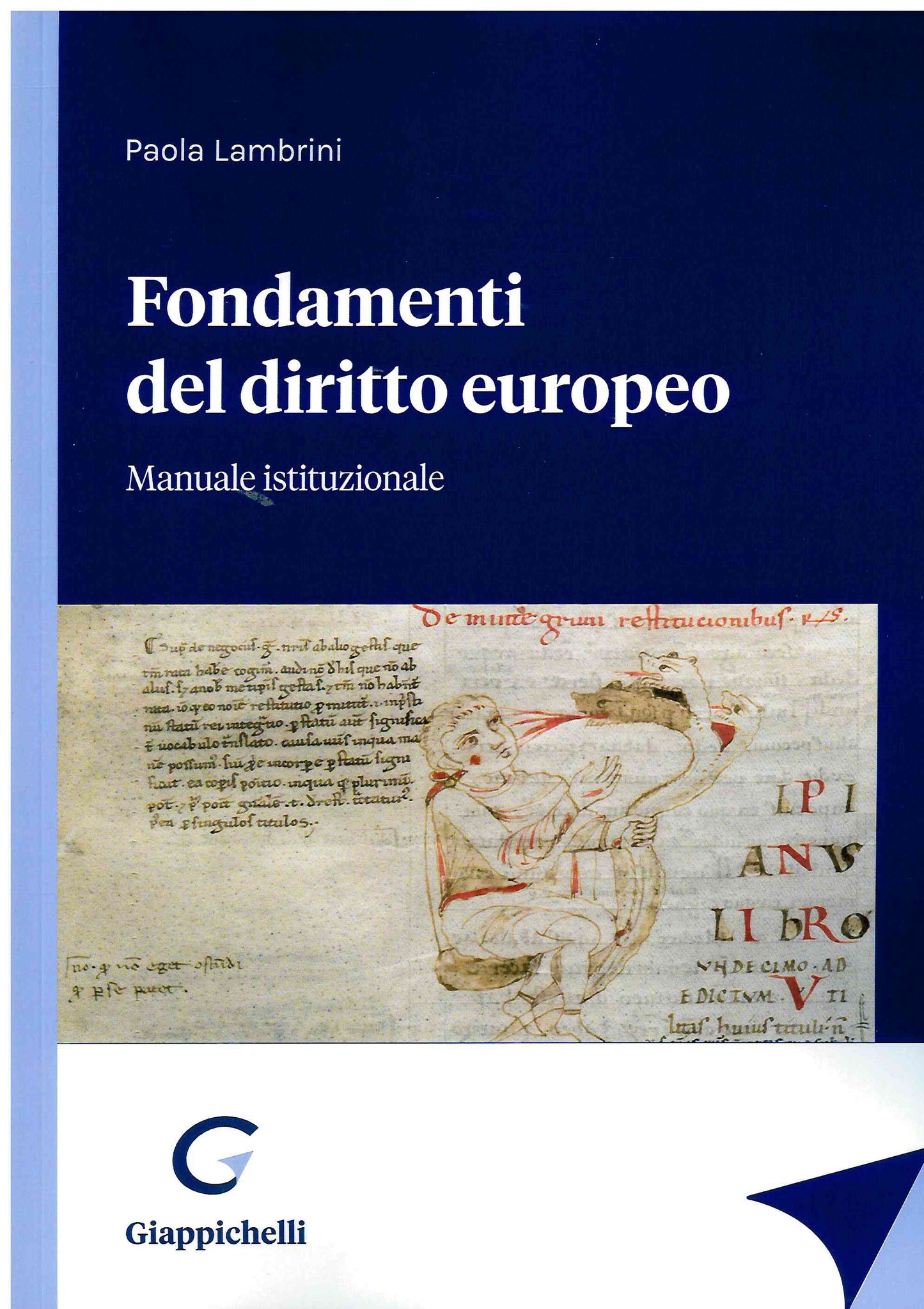 Fondamenti di diritto europeo. Manuale Istituzionale - Lambrini