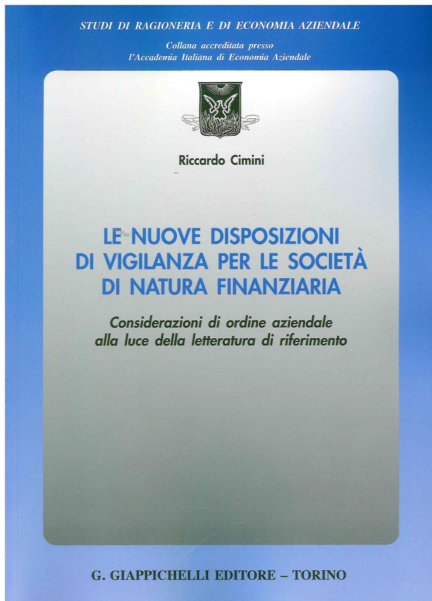Nuove disposizioni vigilanza soc.natura - Cimini