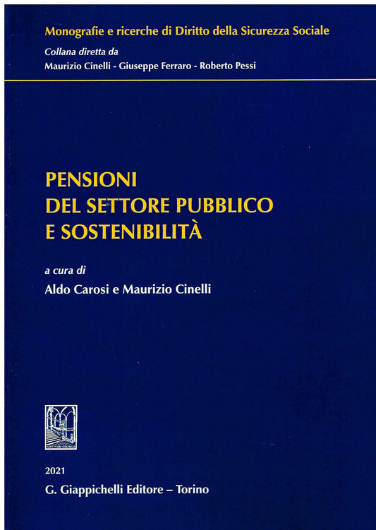 Pensioni settore pubblico e sostenibilit - Carosi Cinelli