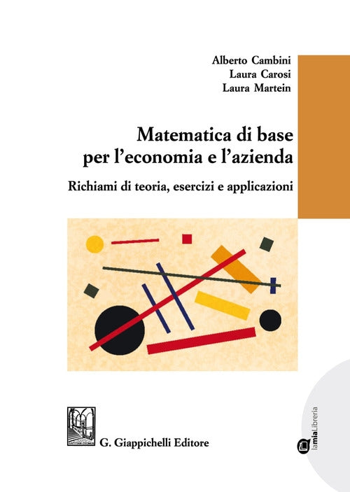 Matematica base per economia azienadale - Carosi Martein