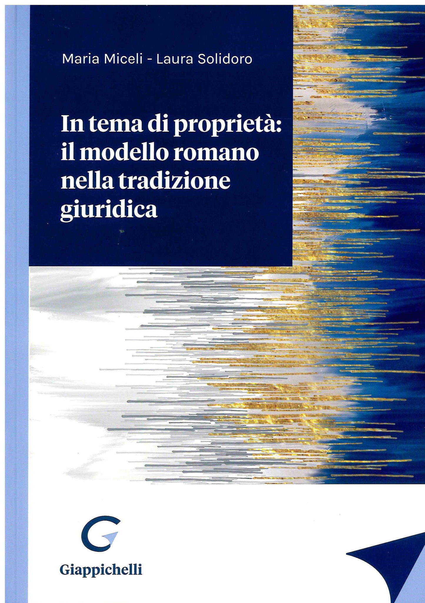 In tema di proprietà modello romano - Solidoro Miceli