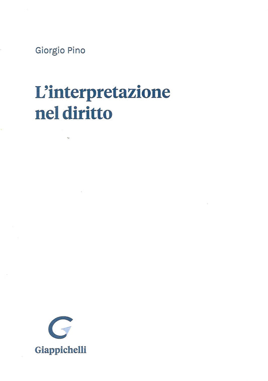 L'interpretazione nel diritto - Pino