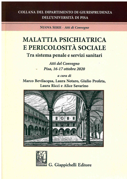 Malattia psichiatrica pericol.sociale - Bevilacqua