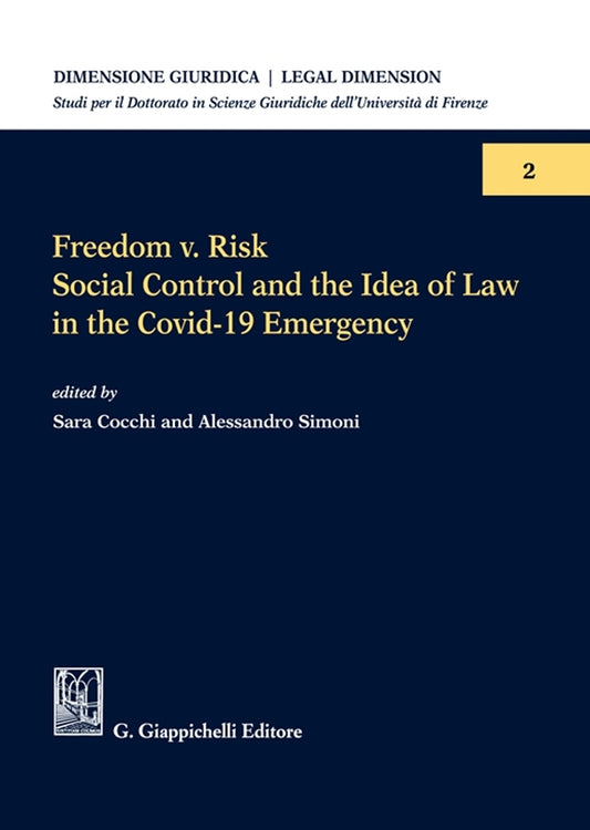 Freedom v.risk social control - Cocchi
