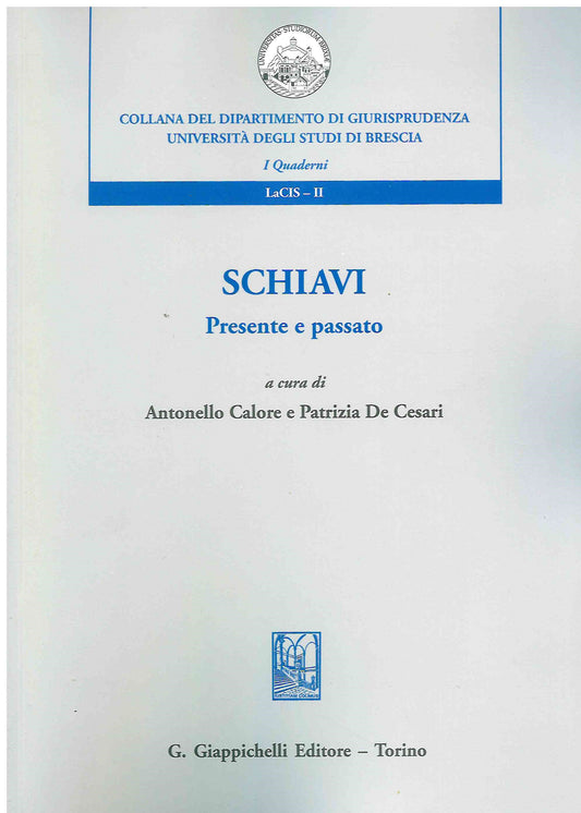 Schiavi - Calore