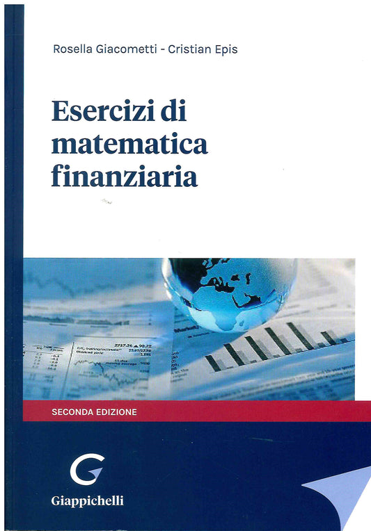 Esercizi matematica finanziaria 2ed. - Giacometti