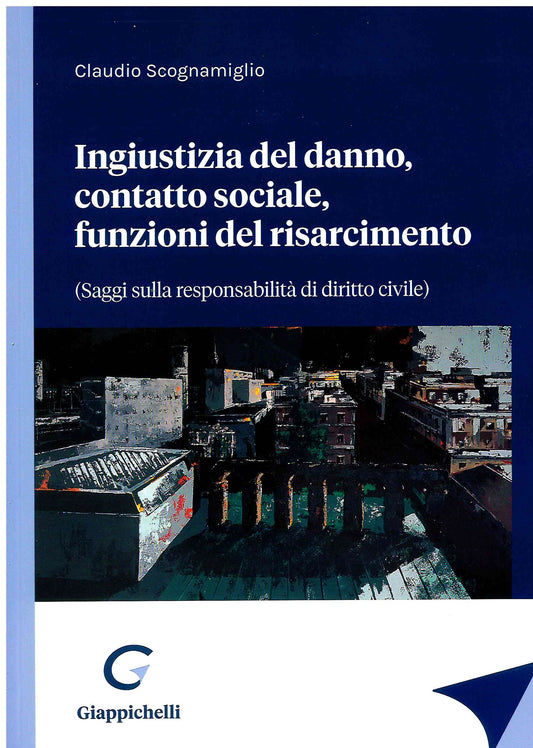 Ingiustizia danno contatto - Scognamiglio