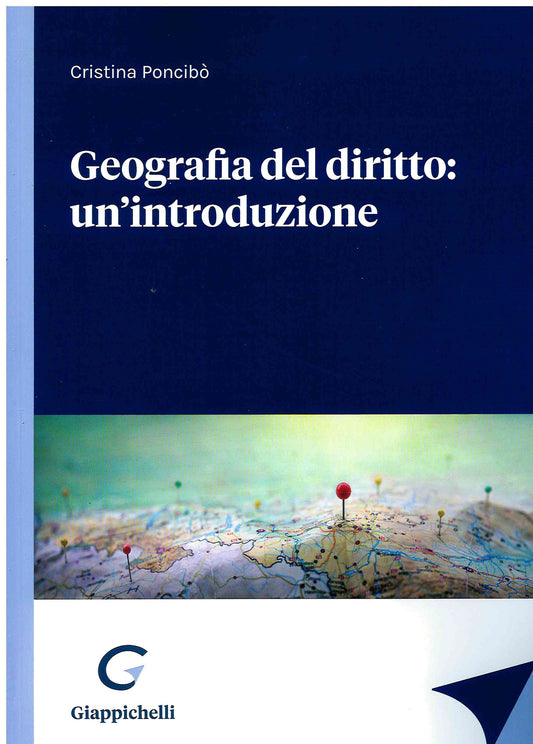 Geografia del diritto introduzione - Poncibo'